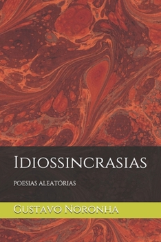 Paperback Idiossincrasias: poesias aleatórias [Portuguese] Book