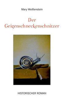Paperback Der Geigenschneckenschnitzer [German] Book