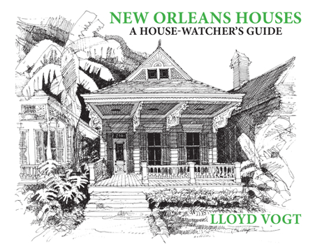 Paperback New Orleans Houses: A House-Watcher's Guide Book