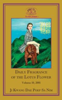 Hardcover Daily Fragrance of the Lotus Flower, Vol. 10 (2001) Book