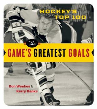 Paperback Hockey's Top 100: The Game's Greatest Goals Book
