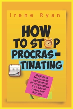 Paperback How to Stop Procrastinating Book