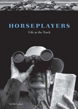 Hardcover Horseplayers: Life at the Track Book