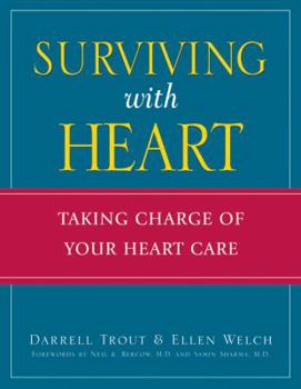 Paperback Surviving with Heart: Taking Charge of Your Heart Care Book