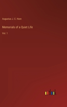 Hardcover Memorials of a Quiet Life: Vol. 1 Book