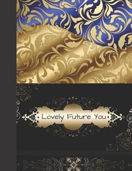 Paperback Lovely Future You: My Autograph Signature Graduation Memory Book