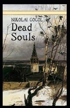 Paperback Dead Souls: Illustrated Edition Book