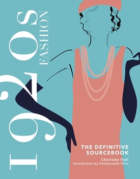 Hardcover 1920s Fashion: The Definitive Sourcebook Book
