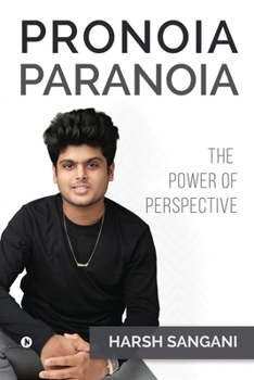 Paperback Pronoia Paranoia: The Power of Perspective Book