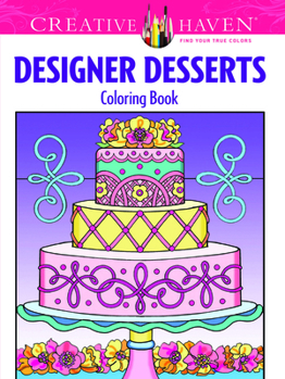 Paperback Creative Haven Designer Desserts Coloring Book