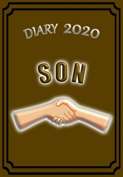 Diary 2020 Son: Celebrate your favourite Son with this Weekly Diary/Planner | 7" x 10" | Brown Cover