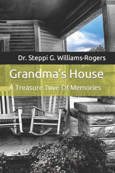 Paperback Grandma's House: A Treasure Tove Of Memories Book