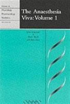 Paperback The Anaesthesia Viva: Volume 1, Physiology, Pharmacology and Statistics Book