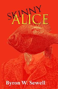 Paperback Skinny Alice Book