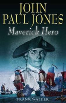 Hardcover John Paul Jones: Maverick Hero Book