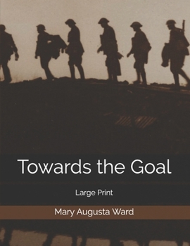 Towards the Goal: Large Print