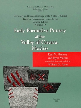 Paperback Early Formative Pottery of the Valley of Oaxaca: Volume 27 Book