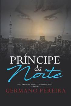 Paperback Príncipe Da Noite: Uma Mulher E Meia & O Confronto Final [Portuguese] Book
