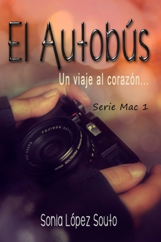 Paperback El autobús: Un viaje al corazón [Spanish] Book