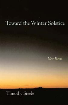 Hardcover Toward the Winter Solstice: New Poems Book