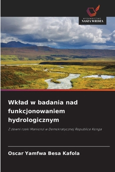 Paperback Wklad w badania nad funkcjonowaniem hydrologicznym [Polish] Book