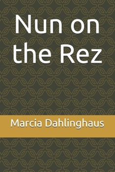 Paperback Nun on the Rez Book