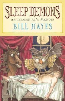Hardcover Sleep Demons: An Insomniac's Memoir Book