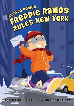 Freddie Ramos Rules New York - Book #6 of the Zapato Power