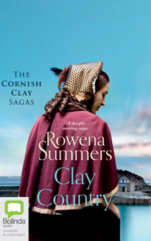 Clay Country - Book #2 of the Cornish Clay