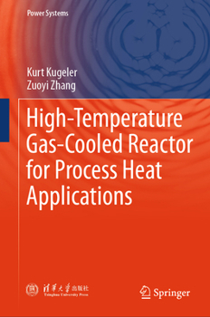 Hardcover High-Temperature Gas-Cooled Reactor for Process Heat Applications (Power Systems) Book