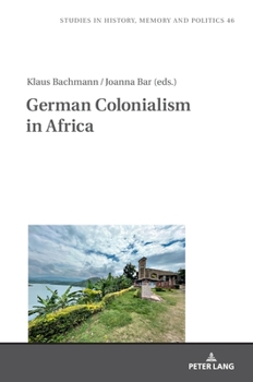 Hardcover German Colonialism in Africa Book