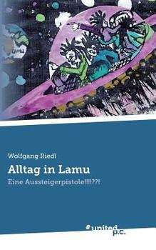 Paperback Alltag in Lamu: Eine Aussteigerpistole!!!! ! [German] Book