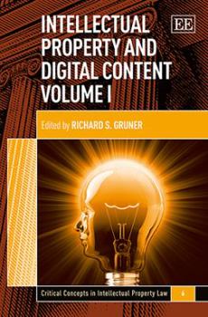 Hardcover Intellectual Property and Digital Content (Critical Concepts in Intellectual Property Law series, 6) Book