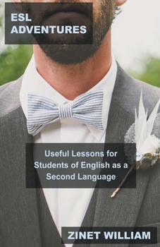 Paperback ESL Adventures: Useful Lessons for Students of English as a Second Language Book