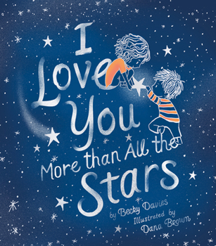 Hardcover I Love You More Than All the Stars Book