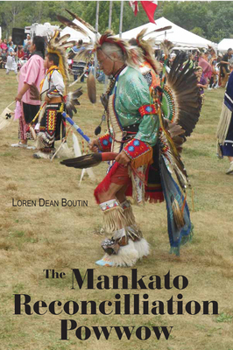 Paperback The Mankato Reconcilliation Powwow Book