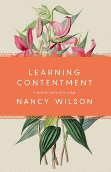 Paperback Learning Contentment: A Study for Ladies of Every Age Book