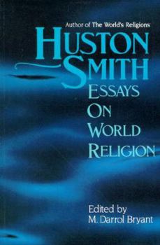 Hardcover Huston Smith: Essays in World Religion Book
