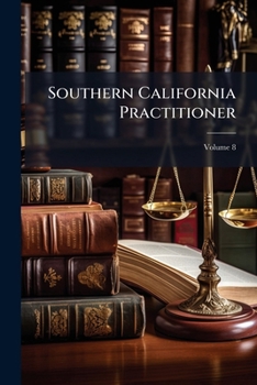 Paperback Southern California Practitioner; Volume 8 Book