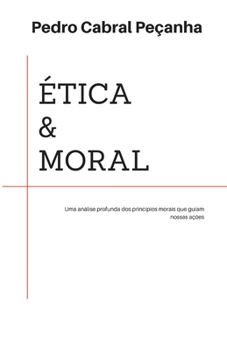 Paperback Ética e Moral [Portuguese] Book