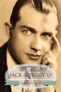 Paperback Whispering Jack & Peggy 'O' Book