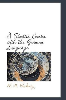 Paperback A Shorter Course with the German Language Book