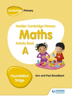 Paperback Hodder Cambridge Primary Maths Activity Book a Foundation Stage: Hodder Education Group Book