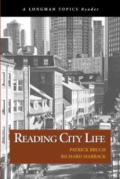 Paperback Reading City Life (a Longman Topics Reader) Book