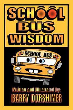 Paperback School Bus Wisdom Book