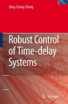 Paperback Robust Control of Time-Delay Systems Book