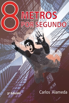 Paperback 8 metros por segundo: La verdad es la bala [Spanish] Book