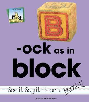 Ock As in Block (Word Families Set 5) - Book  of the Word Families
