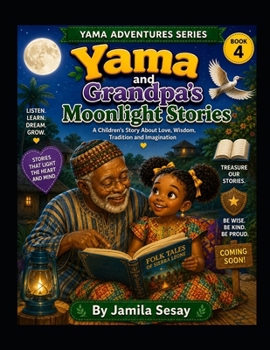 Paperback Yama and Grandpa's Moonlight Stories: Yama Adventures Series Book