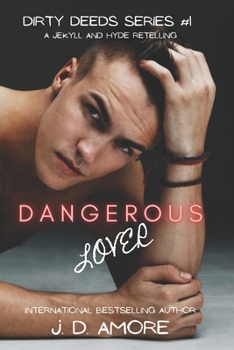 Paperback Dangerous Lover: A Jekyll and Hyde Retelling Book